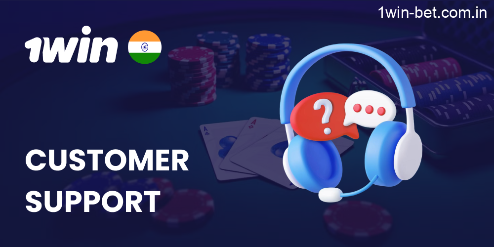 Customer Support for Indian Gamblers in 1win