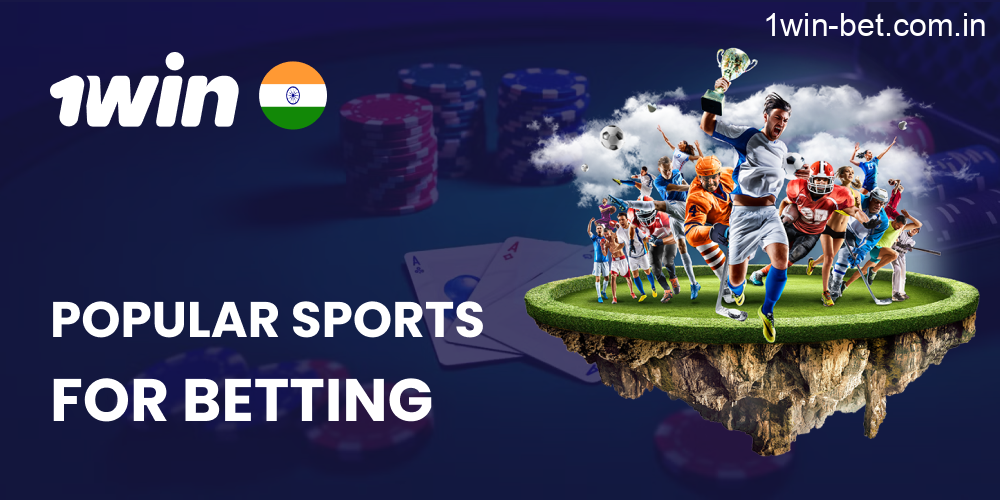 The Most of Popular Sports for Betting in 1win India