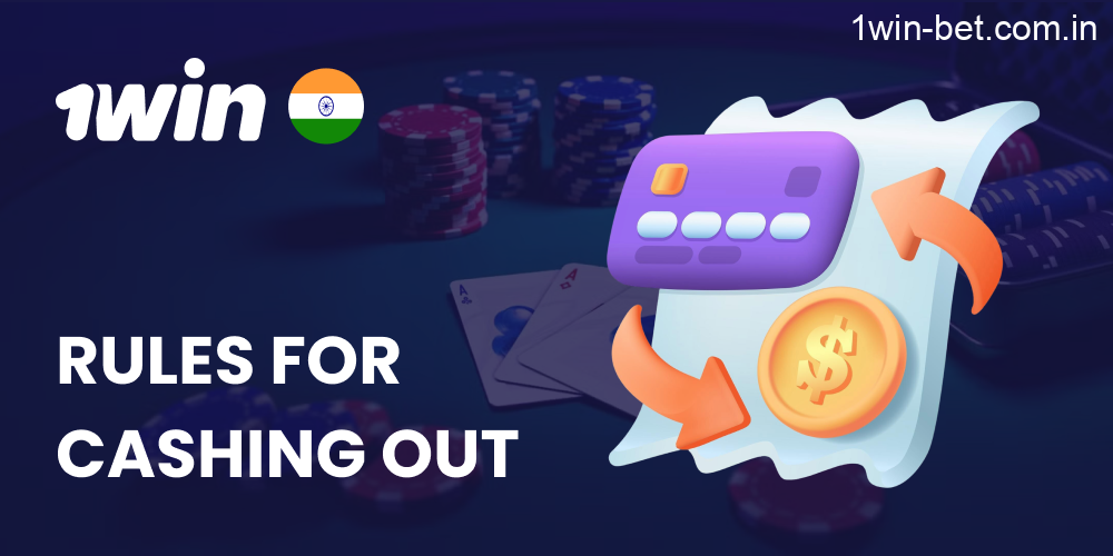 Rules for Cashing Out in 1win India